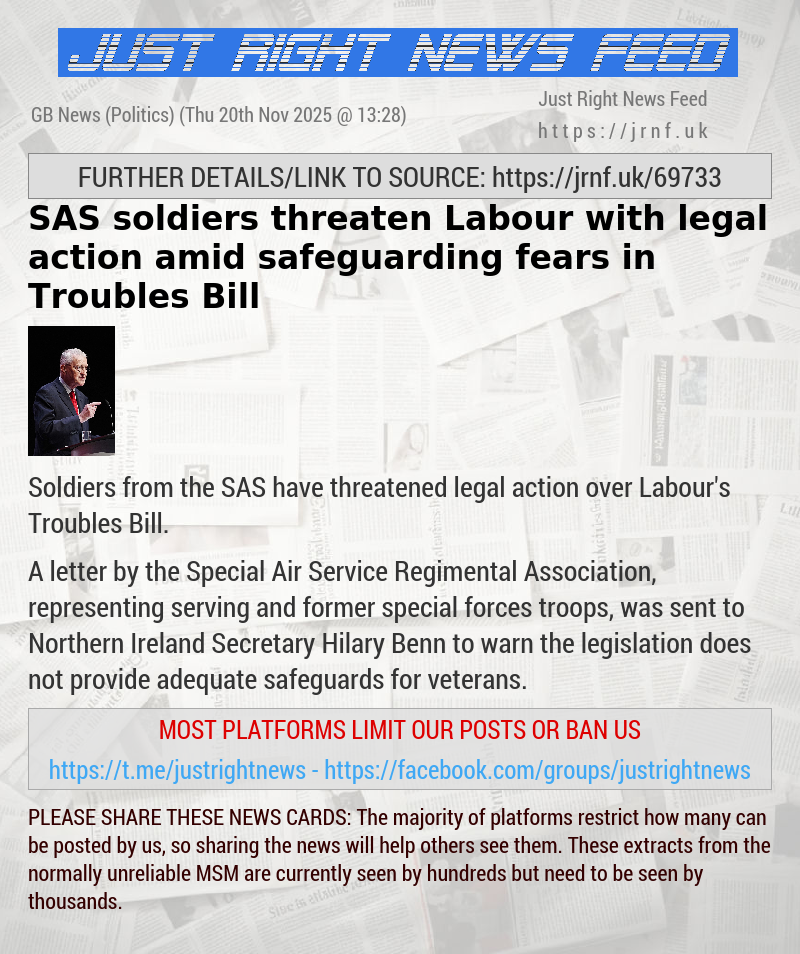 SAS soldiers threaten Labour with legal action amid safeguarding fears in Troubles Bill
