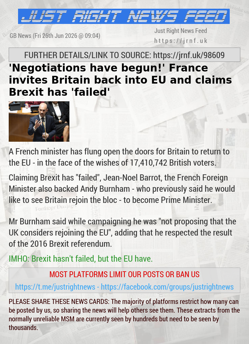 ’Negotiations have begun!’ France invites Britain back into EU and claims Brexit has ’failed’