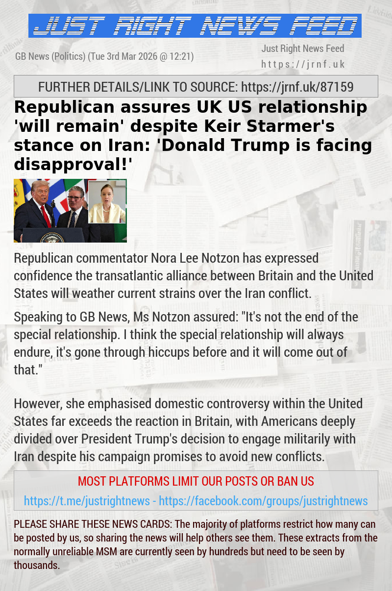 Republican assures UK—US relationship ’will remain’ despite Keir Starmer’s stance on Iran: ’Donald Trump is facing disapproval!’
