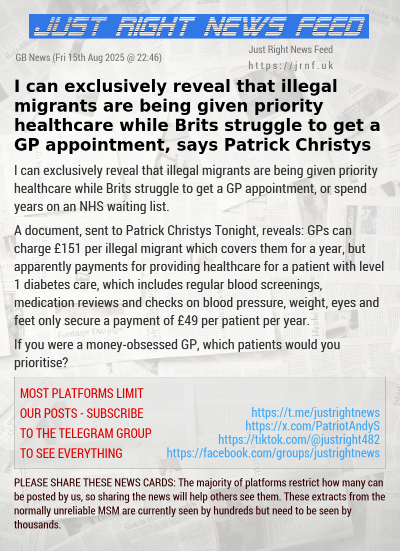 I can exclusively reveal that illegal migrants are being given priority healthcare while Brits struggle to get a GP appointment, says Patrick Christys