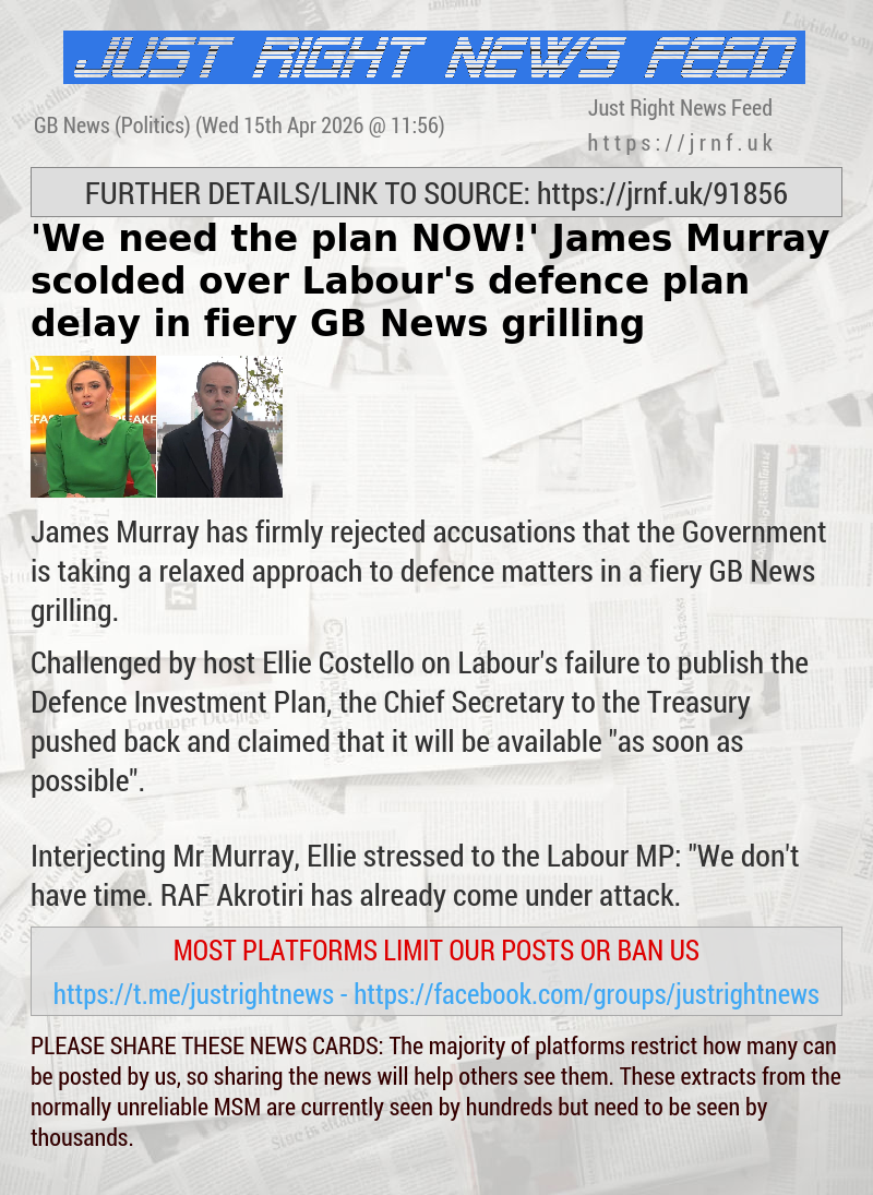 ’We need the plan NOW!’ James Murray scolded over Labour’s defence plan delay in fiery GB News grilling