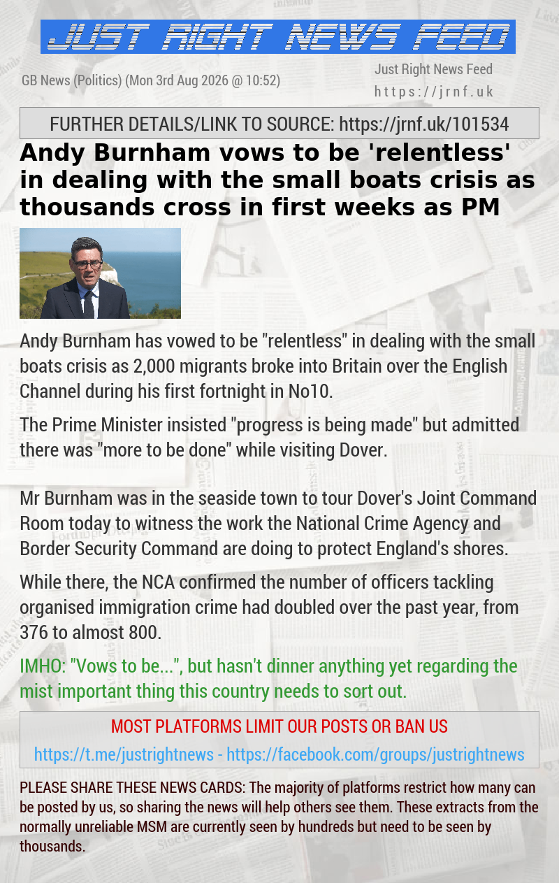 Andy Burnham vows to be ‘relentless’ in dealing with the small boats crisis as thousands cross in first weeks as PM