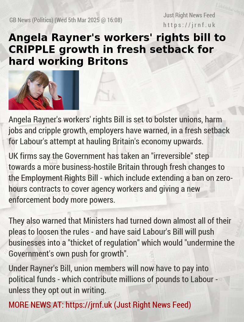 Angela Rayner’s workers’ rights bill to CRIPPLE growth in fresh setback for hard—working Britons