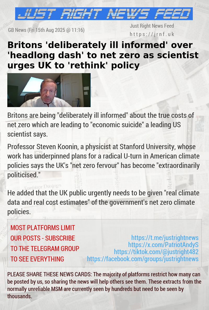 Britons ’deliberately ill—informed’ over ’headlong dash’ to net zero as scientist urges UK to ’rethink’ policy
