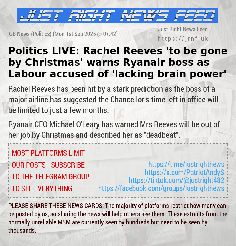 Politics LIVE: Rachel Reeves ’to be gone by Christmas’ warns Ryanair boss as Labour accused of ’lacking brain power’