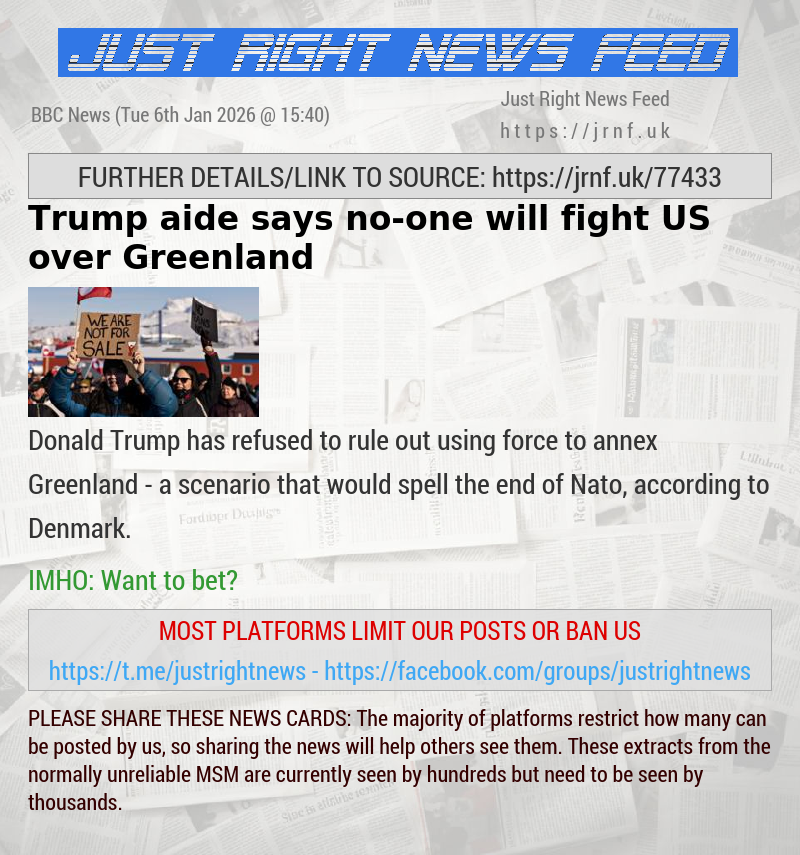Trump aide says no—one will fight US over Greenland