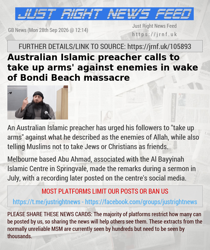 Australian Islamic preacher calls to ‘take up arms’ against enemies in wake of Bondi Beach massacre
