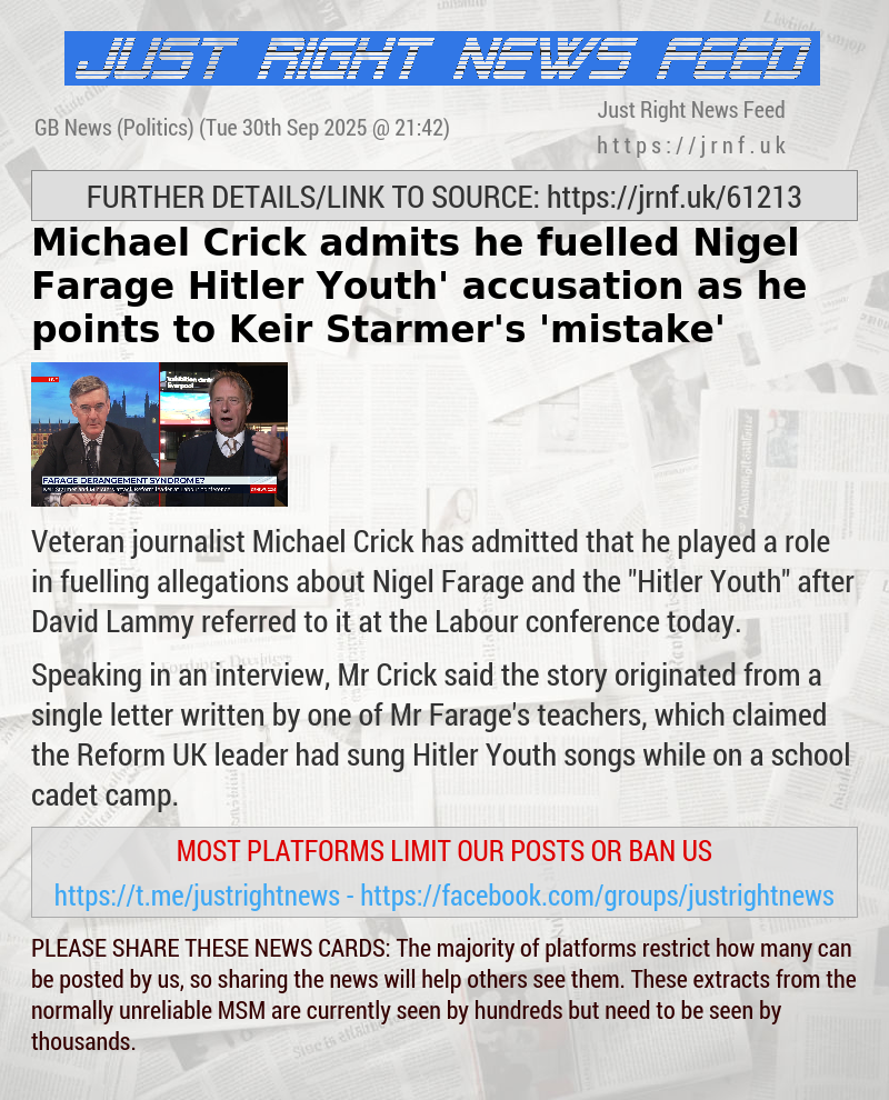 Michael Crick admits he fuelled Nigel Farage ‘Hitler Youth’ accusation as he points to Keir Starmer’s ’mistake’