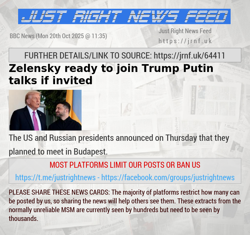 Zelensky ready to join Trump—Putin talks if invited