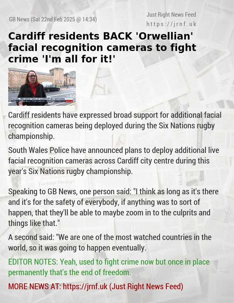 Cardiff residents BACK ’Orwellian’ facial recognition cameras to fight crime — ’I’m all for it!’