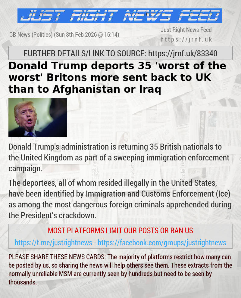 Donald Trump deports 35 ’worst of the worst’ Britons — more sent back to UK than to Afghanistan or Iraq