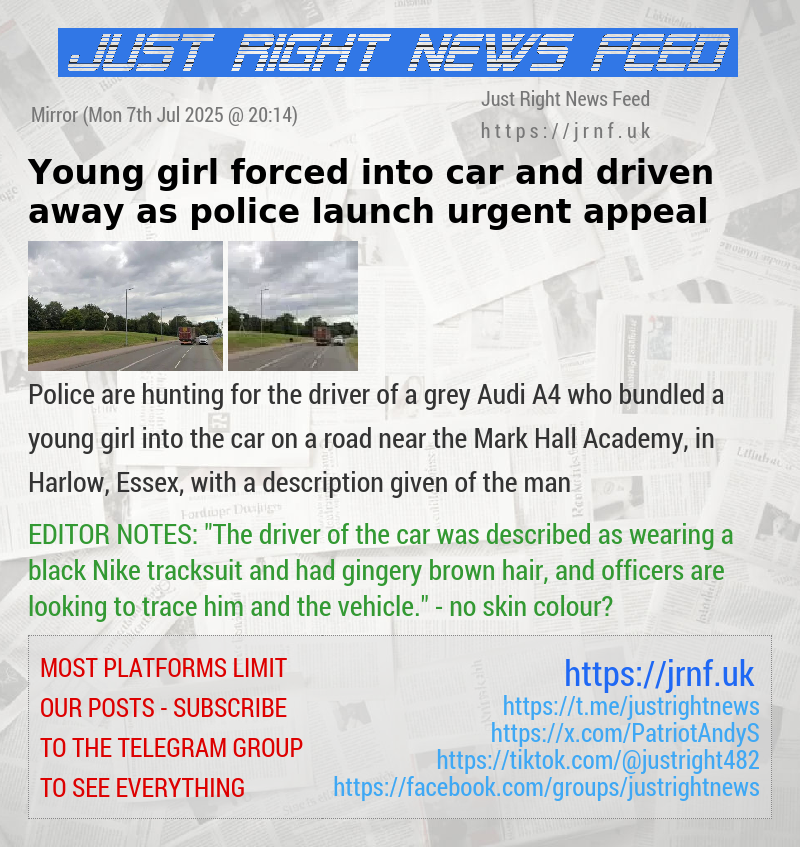 Young girl forced into car and driven away as police launch urgent appeal