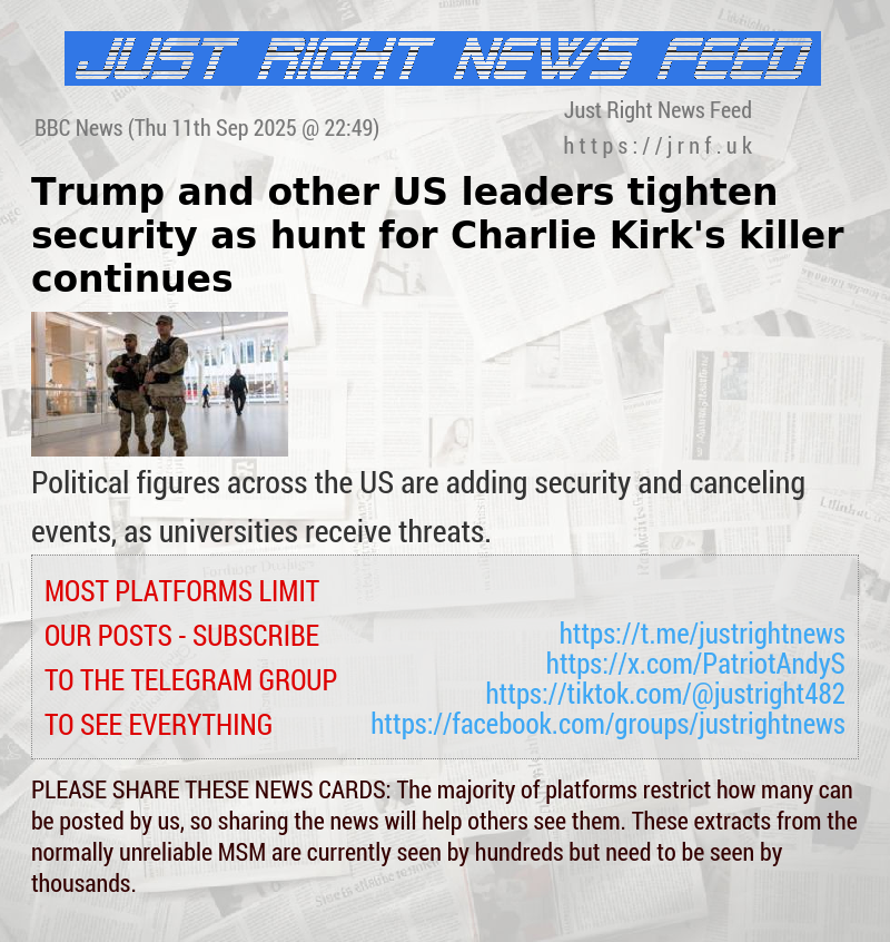Trump and other US leaders tighten security as hunt for Charlie Kirk’s killer continues