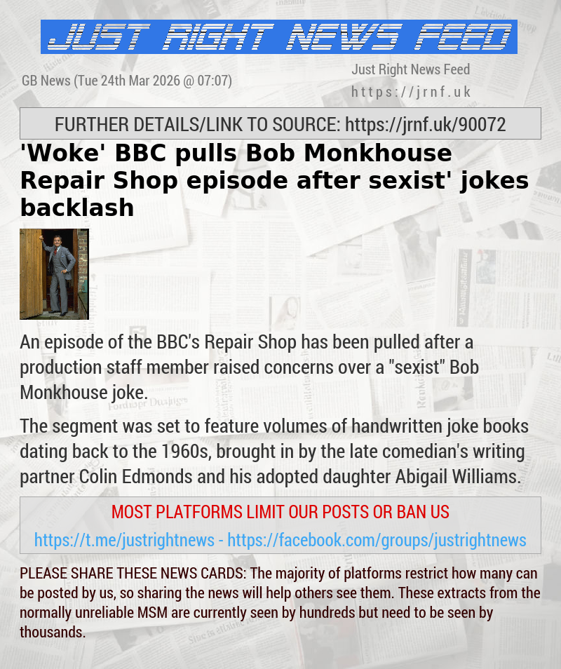 ’Woke’ BBC pulls Bob Monkhouse Repair Shop episode after ‘sexist’ jokes backlash