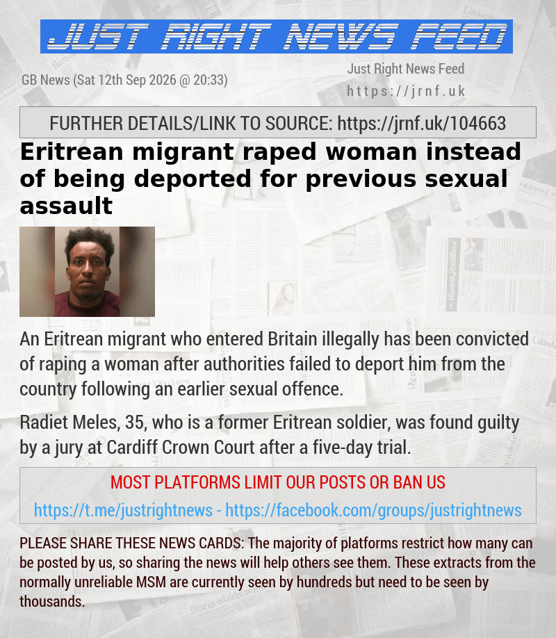Eritrean migrant raped woman instead of being deported for previous sexual assault
