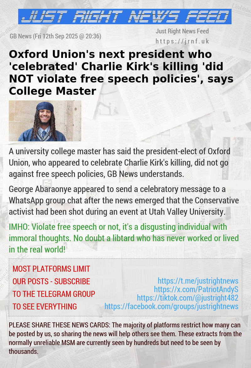Oxford Union’s next president who ’celebrated’ Charlie Kirk’s killing ’did NOT violate free speech policies’, says College Master