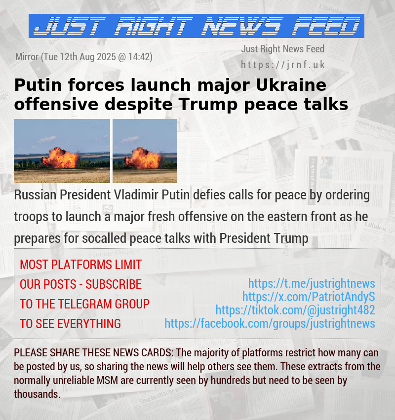 Putin forces launch major Ukraine offensive despite Trump peace talks