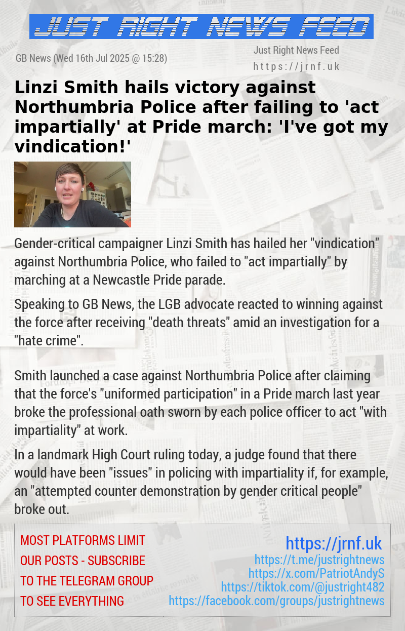 Linzi Smith hails victory against Northumbria Police after failing to ’act impartially’ at Pride march: ’I’ve got my vindication!’