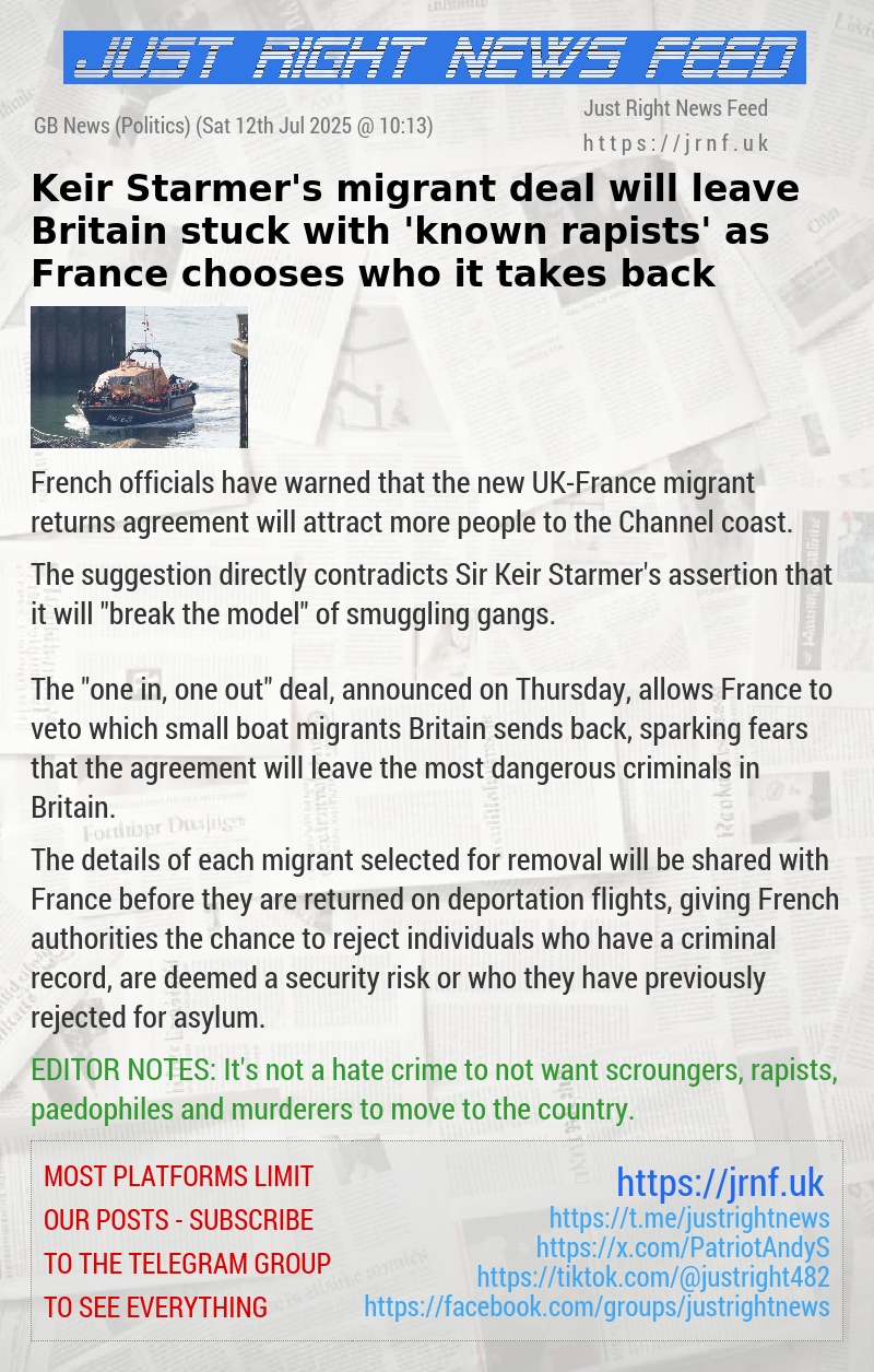 Keir Starmer’s migrant deal will leave Britain stuck with ‘known rapists’ as France chooses who it takes back