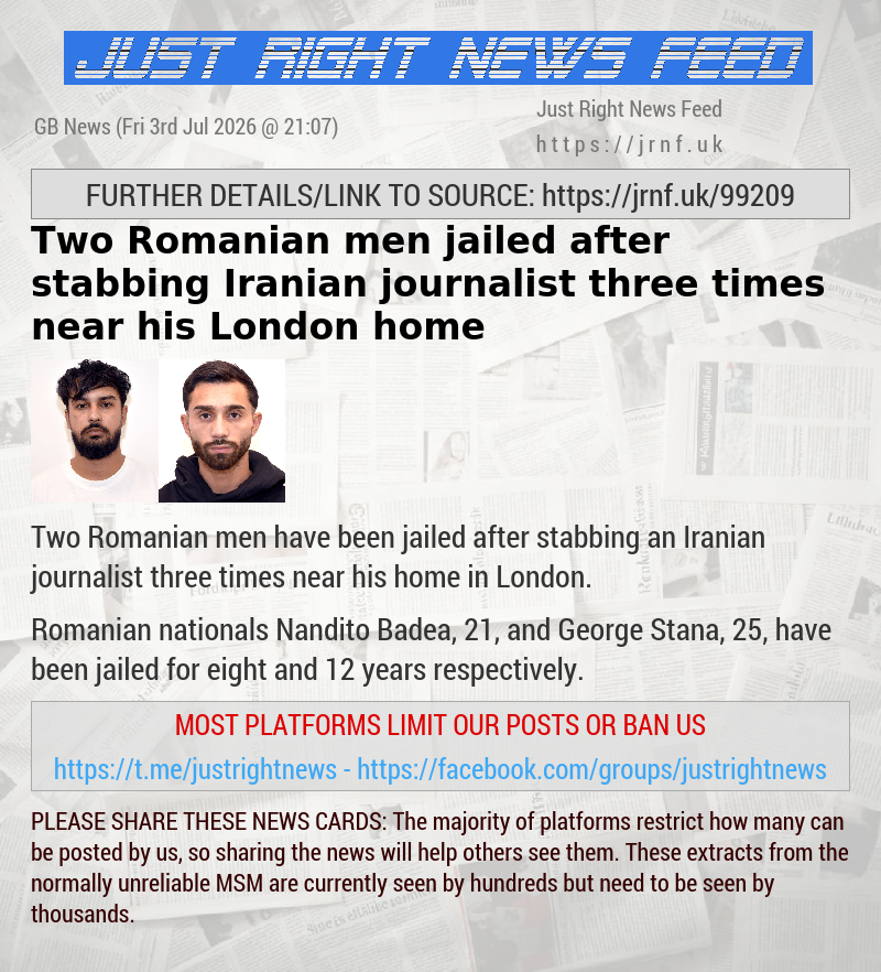 Two Romanian men jailed after stabbing Iranian journalist three times near his London home