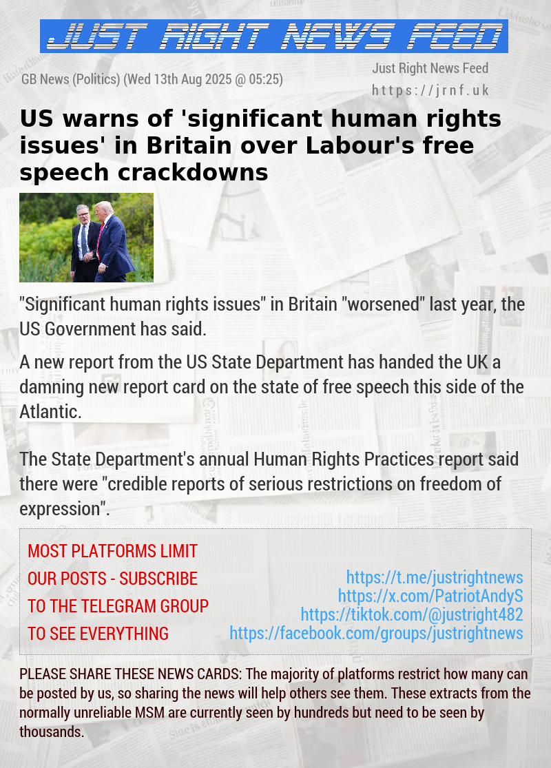 US warns of ’significant human rights issues’ in Britain over Labour’s free speech crackdowns