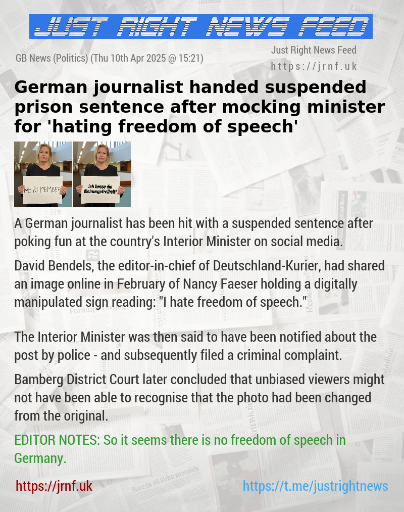 German journalist handed suspended prison sentence after mocking minister for ’hating freedom of speech’