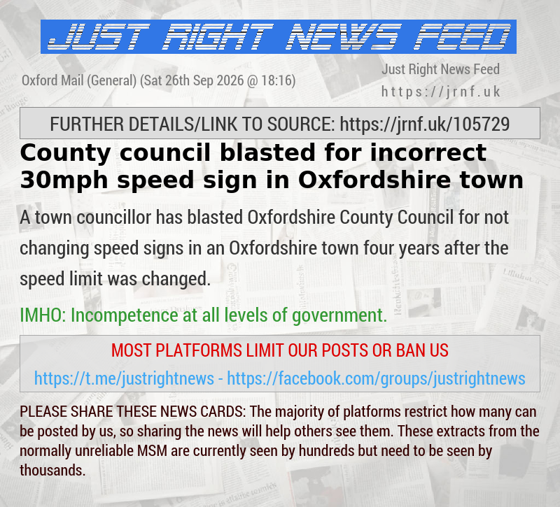 County council blasted for incorrect 30mph speed sign in Oxfordshire town