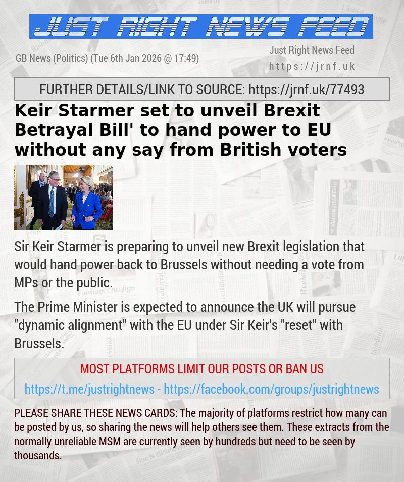 Keir Starmer set to unveil ‘Brexit Betrayal Bill’ to hand power to EU without any say from British voters