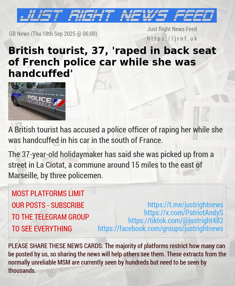 British tourist, 37, ’raped in back seat of French police car while she was handcuffed’