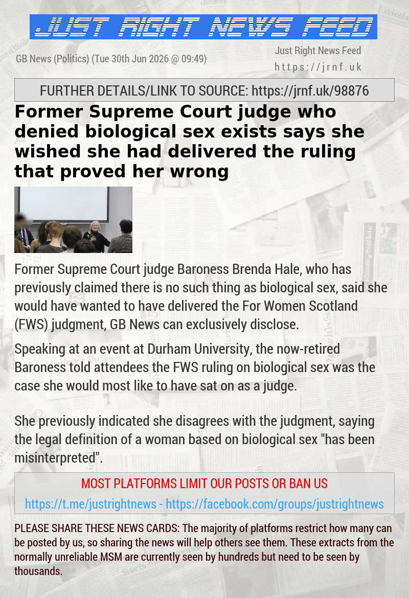 Former Supreme Court judge who denied biological sex exists says she wished she had delivered the ruling that proved her wrong