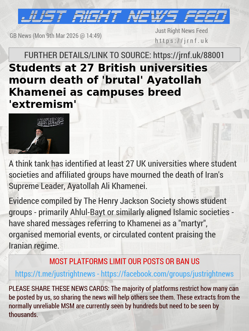 Students at 27 British universities mourn death of ’brutal’ Ayatollah Khamenei as campuses breed ’extremism’