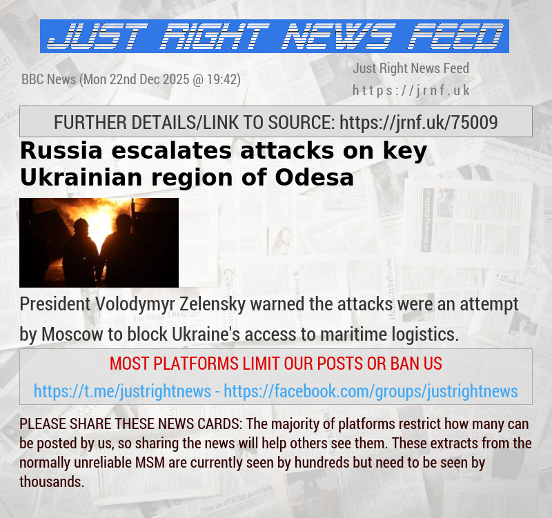 Russia escalates attacks on key Ukrainian region of Odesa