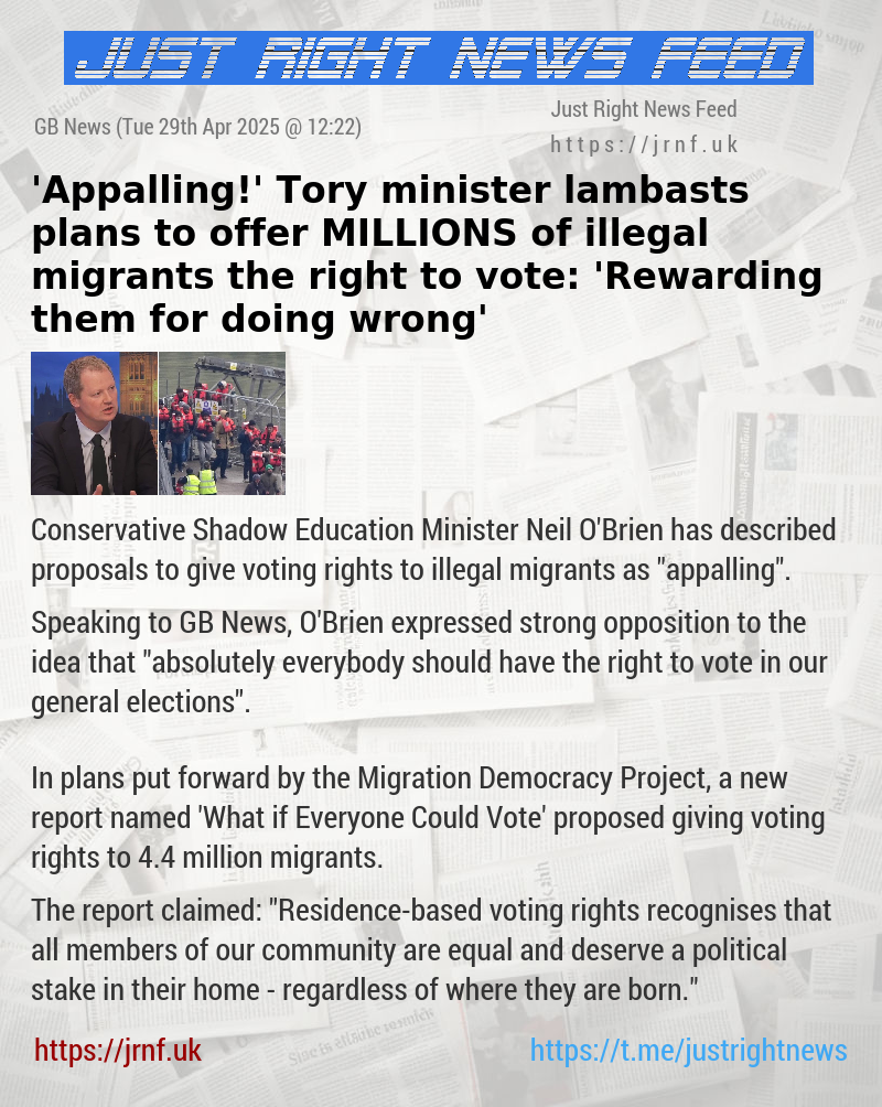 ’Appalling!’ Tory minister lambasts plans to offer MILLIONS of illegal migrants the right to vote: ’Rewarding them for doing wrong’