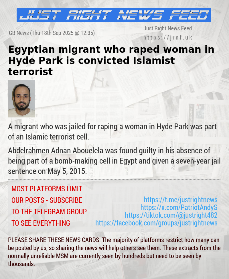 Egyptian migrant who raped woman in Hyde Park is convicted Islamist terrorist