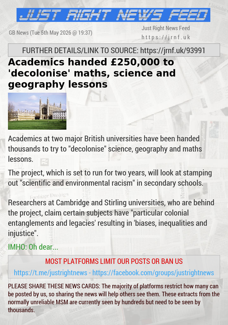 Academics handed &pound;250,000 to ’decolonise’ maths, science and geography lessons
