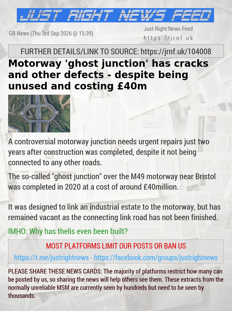 Motorway ’ghost junction’ has cracks and other defects — despite being unused and costing &pound;40m