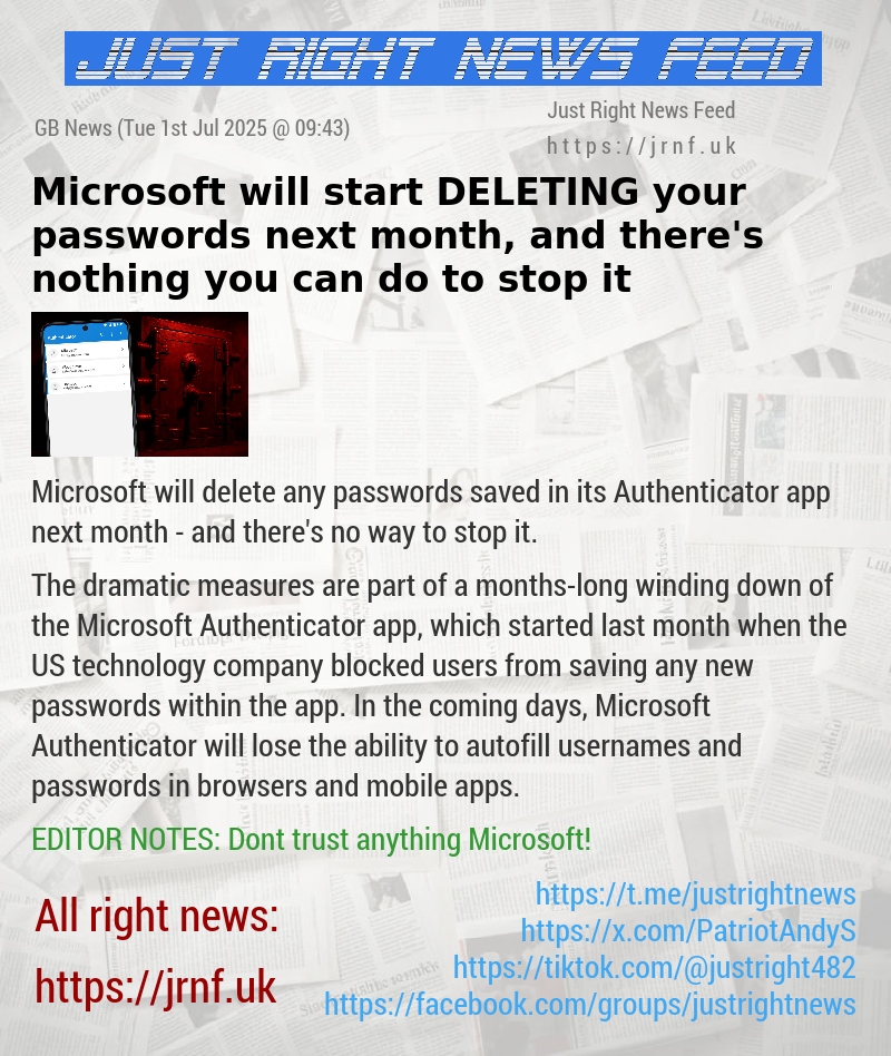 Microsoft will start DELETING your passwords next month, and there’s nothing you can do to stop it