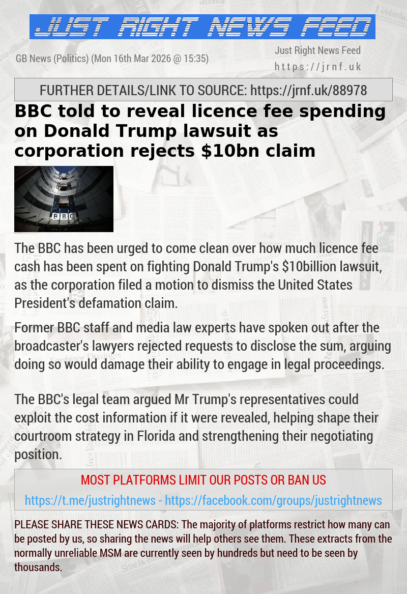 BBC told to reveal licence fee spending on Donald Trump lawsuit as corporation rejects $10bn claim