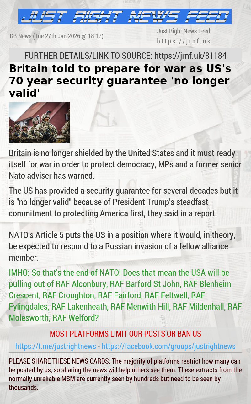 Britain told to prepare for war as US’s 70—year security guarantee ’no longer valid’