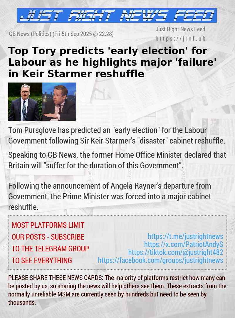 Top Tory predicts ’early election’ for Labour as he highlights major ’failure’ in Keir Starmer reshuffle