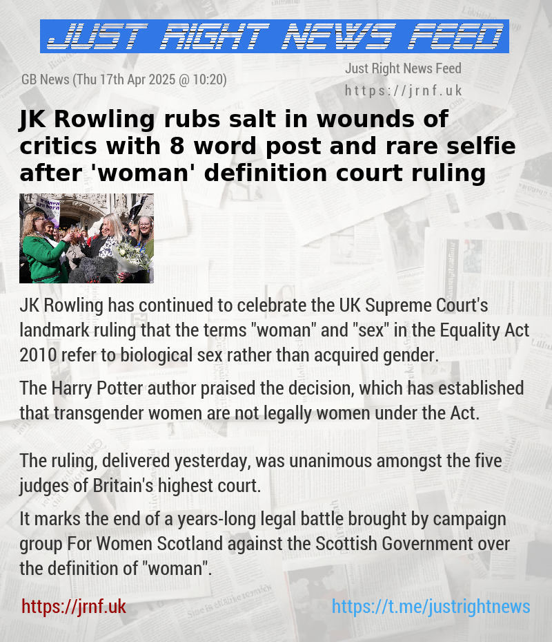 JK Rowling rubs salt in wounds of critics with 8—word post and rare selfie after ’woman’ definition court ruling