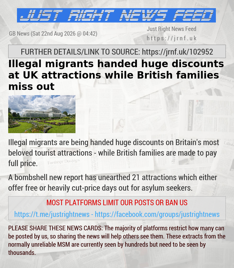 Illegal migrants handed huge discounts at UK attractions while British families miss out