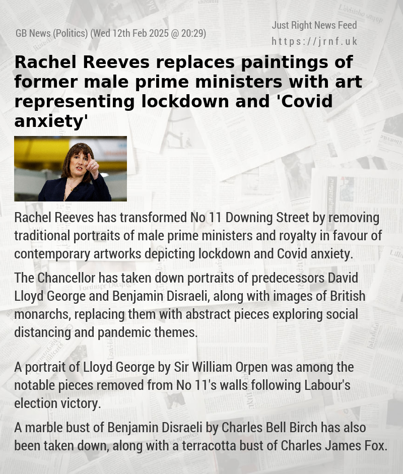 Rachel Reeves replaces paintings of former male prime ministers with art representing lockdown and ’Covid anxiety’