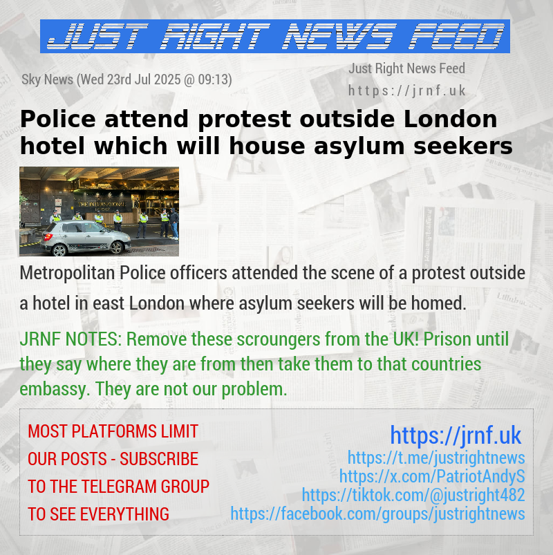 Police attend protest outside London hotel which will house asylum seekers