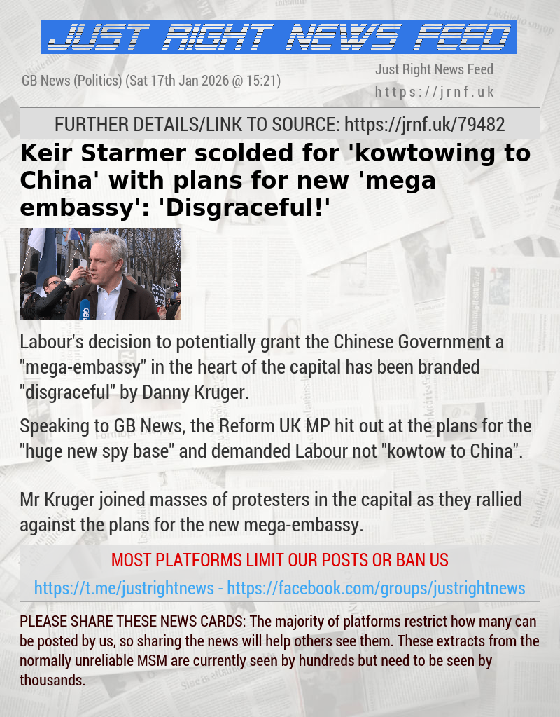 Keir Starmer scolded for ’kowtowing to China’ with plans for new ’mega—embassy’: ’Disgraceful!’