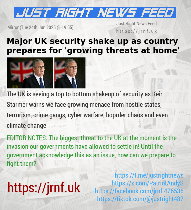 Major UK security shake up as country prepares for ’growing threats at home’