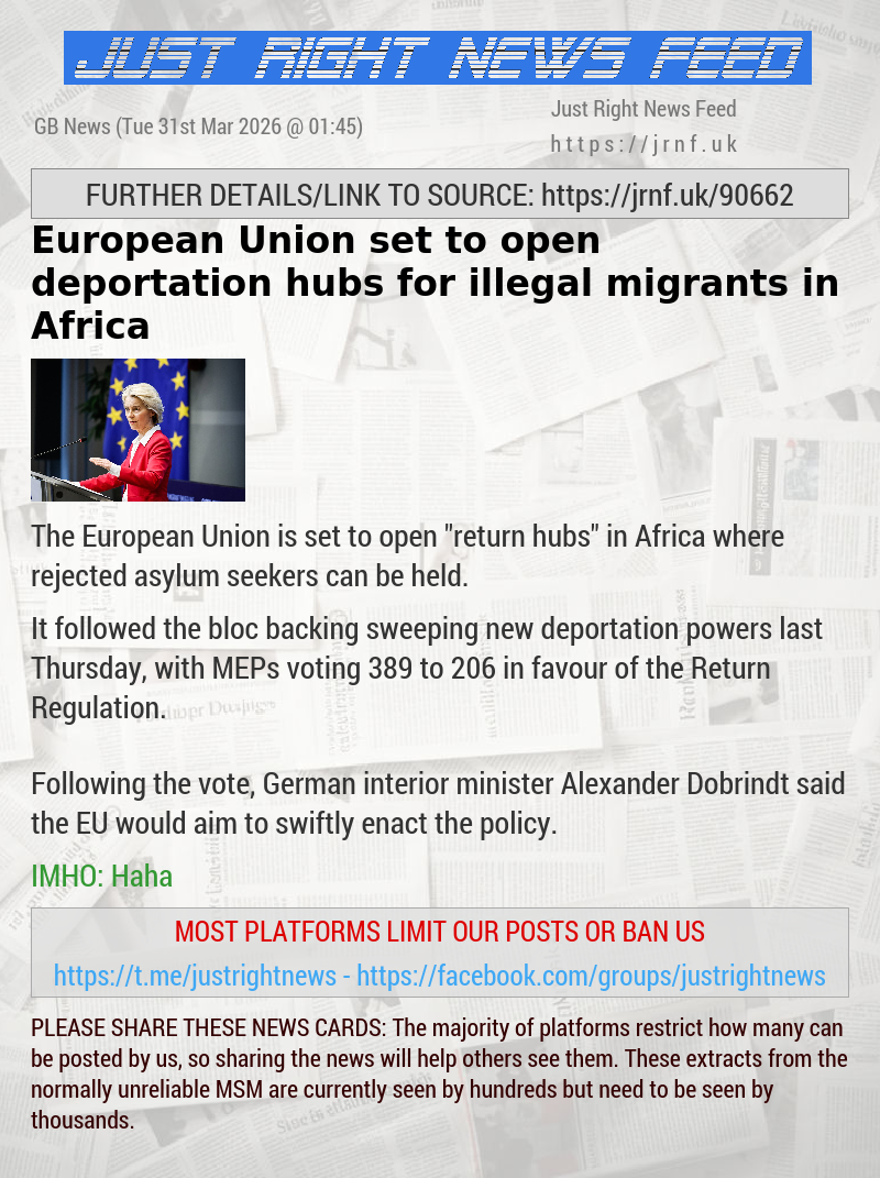 European Union set to open deportation hubs for illegal migrants in Africa