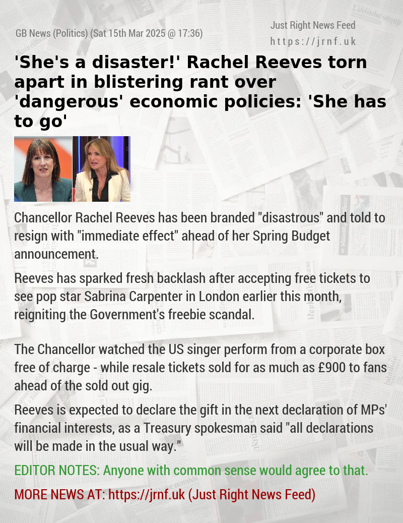 ’She’s a disaster!’ Rachel Reeves torn apart in blistering rant over ’dangerous’ economic policies: ’She has to go’