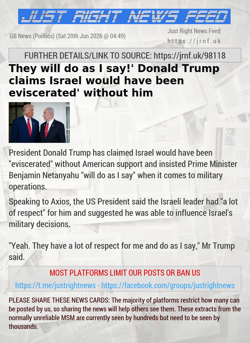 ‘They will do as I say!’ Donald Trump claims Israel would have been ‘eviscerated’ without him