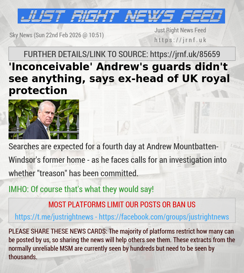 ’Inconceivable’ Andrew’s guards didn’t see anything, says ex—head of UK royal protection